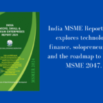 India MSME Report 2024 Unveiled in Kochi: Empowering Small Enterprises for Future Growth