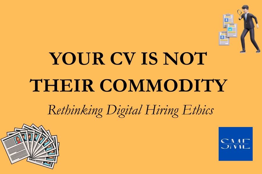 Your CV Is Not Their Commodity: Rethinking Digital Hiring Ethics