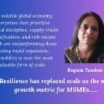 From Survival to Strategy: How MSMEs Are Redefining Growth in a Fragmented Global Economy